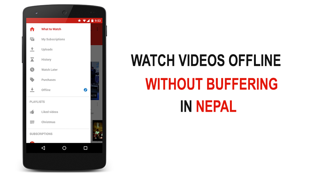 YouTube Enables Offline Video Playback in Nepal; Update your YouTube App Today