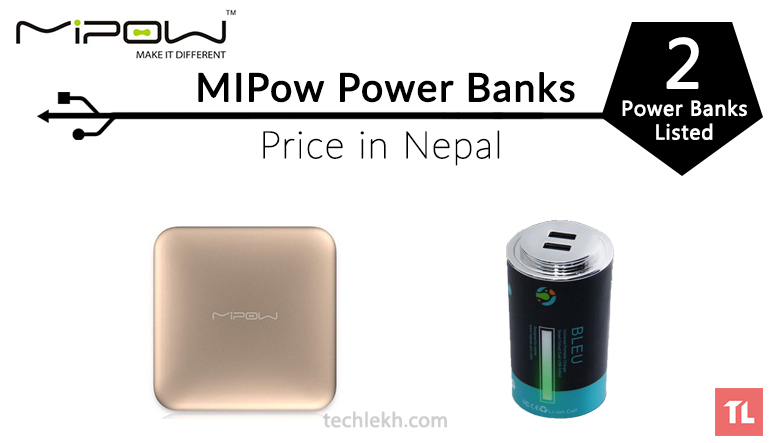 MiPow Power Banks Price List in Nepal | 2017