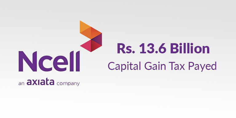 Axiata’s Ncell Pays Additional Rs. 13.6 Billion Capital Gain Tax