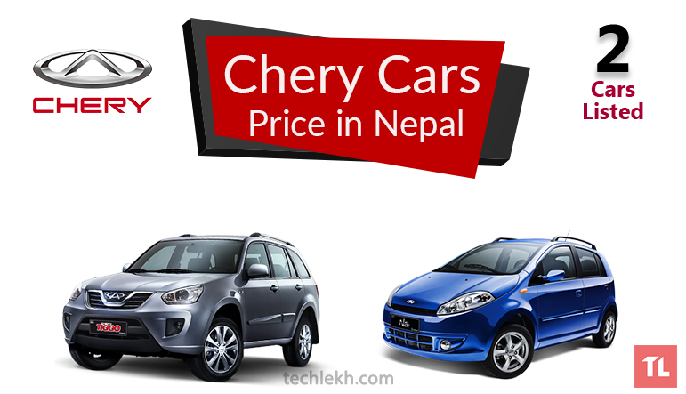 Chery Cars Price List in Nepal | 2017