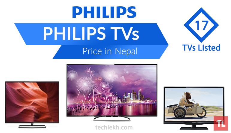 Philips TV Price in Nepal | 2017