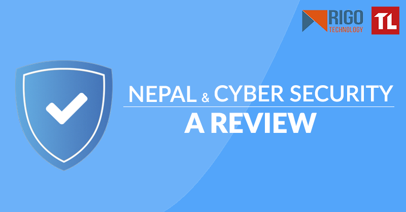 Nepal and Cyber Security: A REVIEW