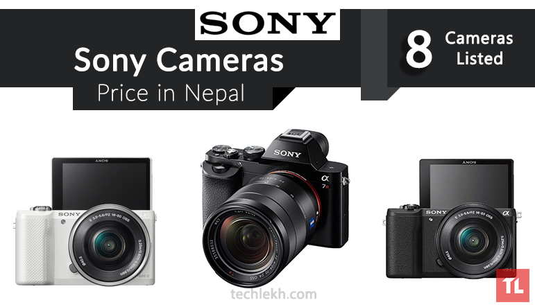Sony Cameras Price in Nepal | 2017