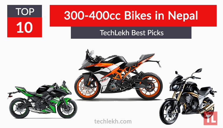 Top 10 Best Bikes Between 300cc to 400cc in Nepal | 2017