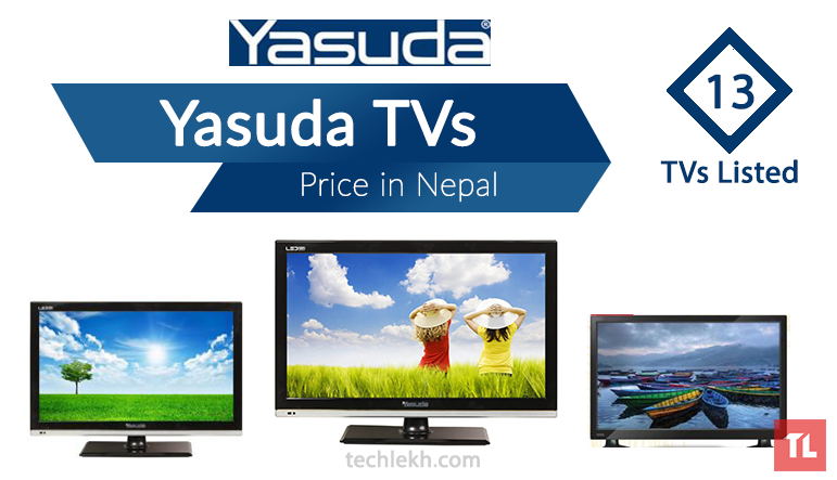 Yasuda TV Price in Nepal | 2017