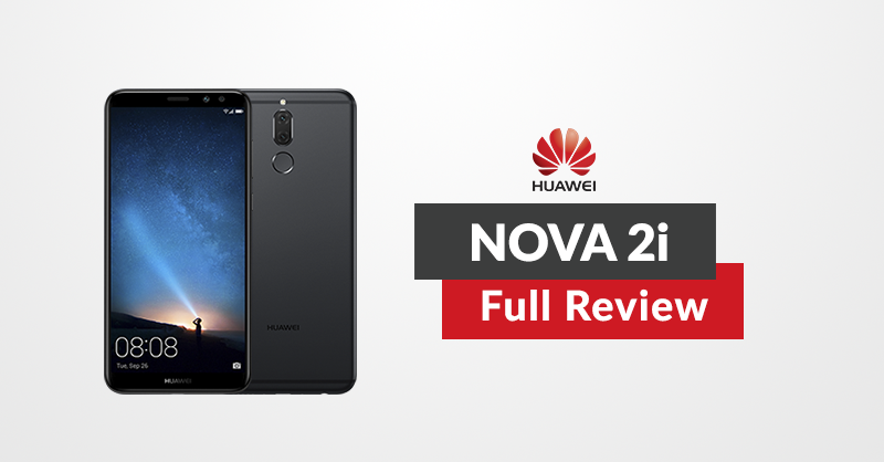 Huawei Nova 2i: Are the Quad Cameras Really Worth It? [Full Review]