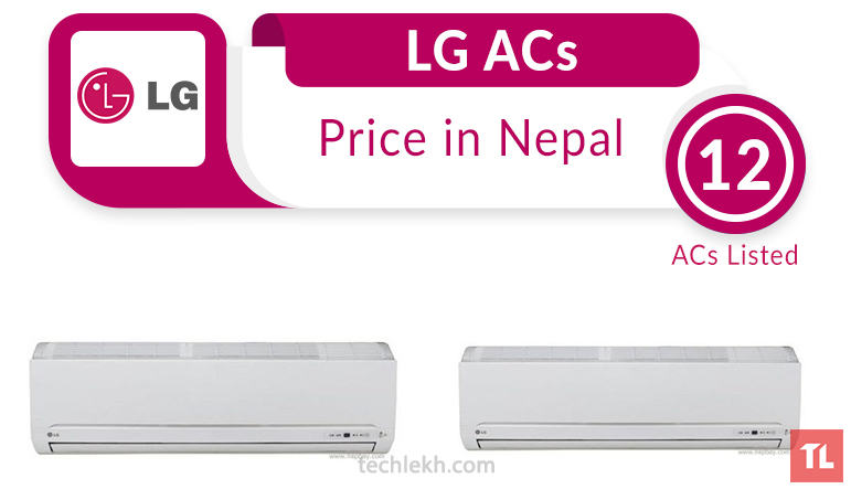 LG Air Conditioner Price in Nepal | 2018