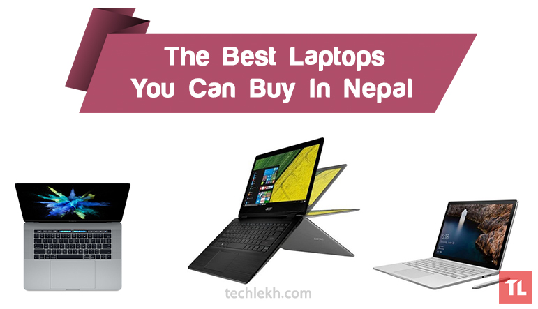 Top 10 Best Laptops You Can Buy in Nepal